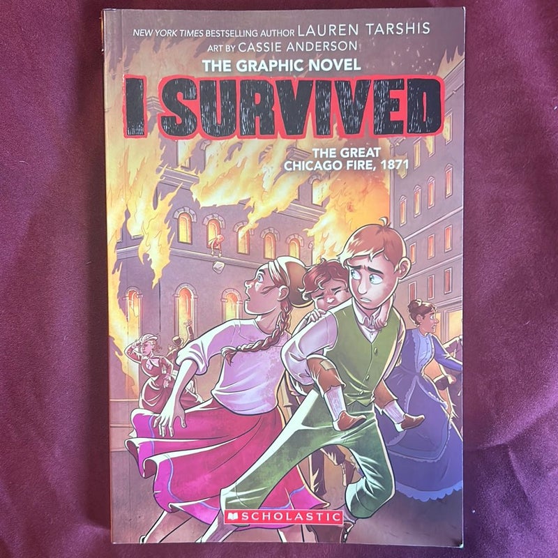 I Survived the Great Chicago Fire, 1871 (I Survived Graphic Novel #7)