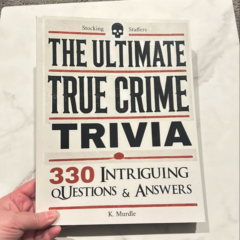 The Ultimate True Crime Trivia