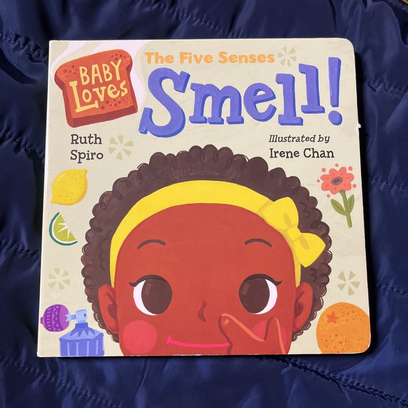 Baby Loves the Five Senses: Smell!