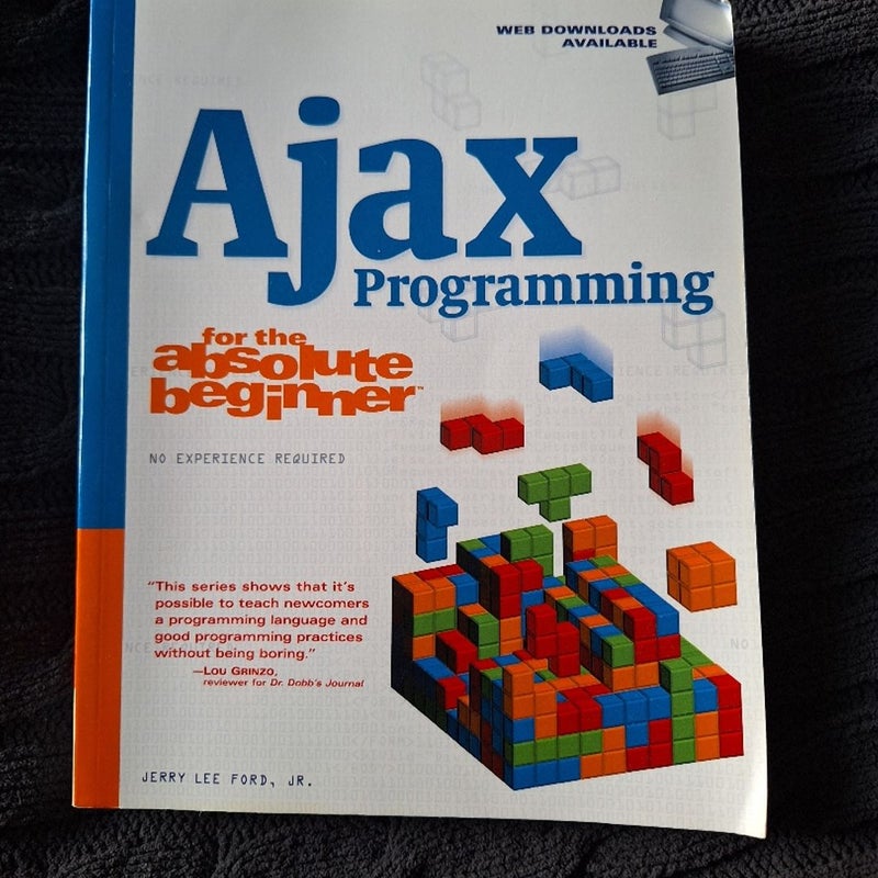 Ajax Programming for the Absolute Beginner