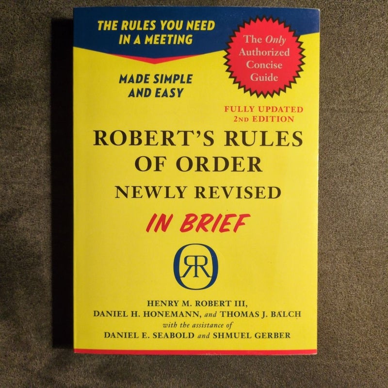 Robert's Rules of Order Newly Revised in Brief, 2nd Edition