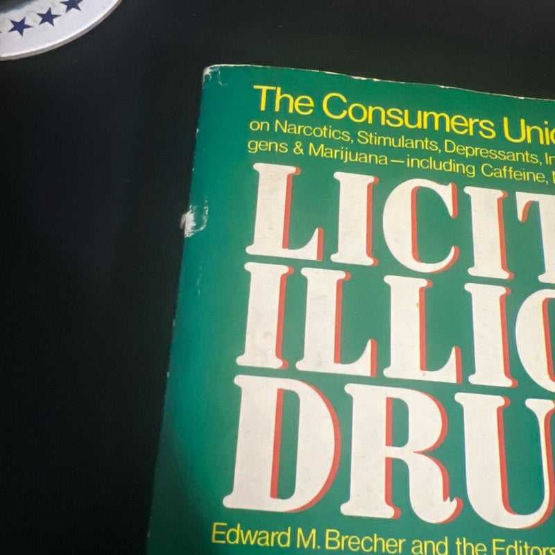 Licit and Illicit Drugs