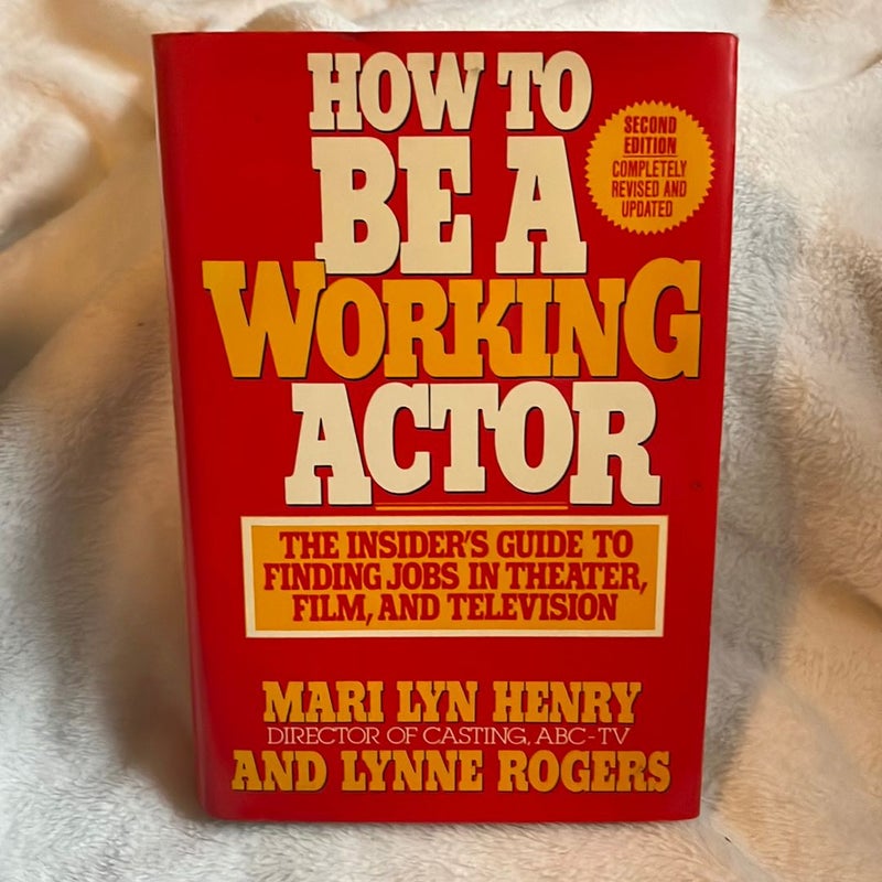 How to be a Working Actor