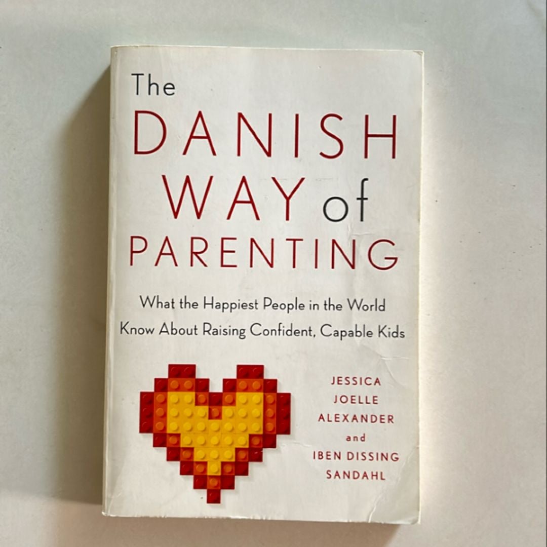 The Danish Way of Parenting