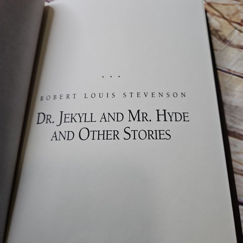 Dr. Jekyll and Mr. Hyde and Other Stories