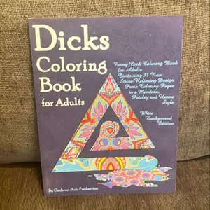 Dicks Coloring Book for Adults