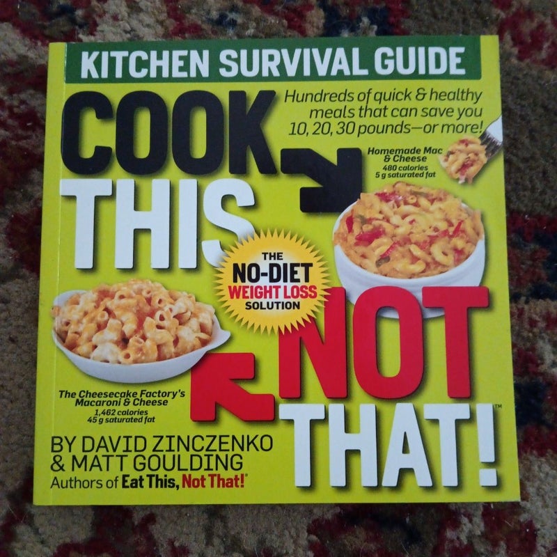 Cook This, Not That!