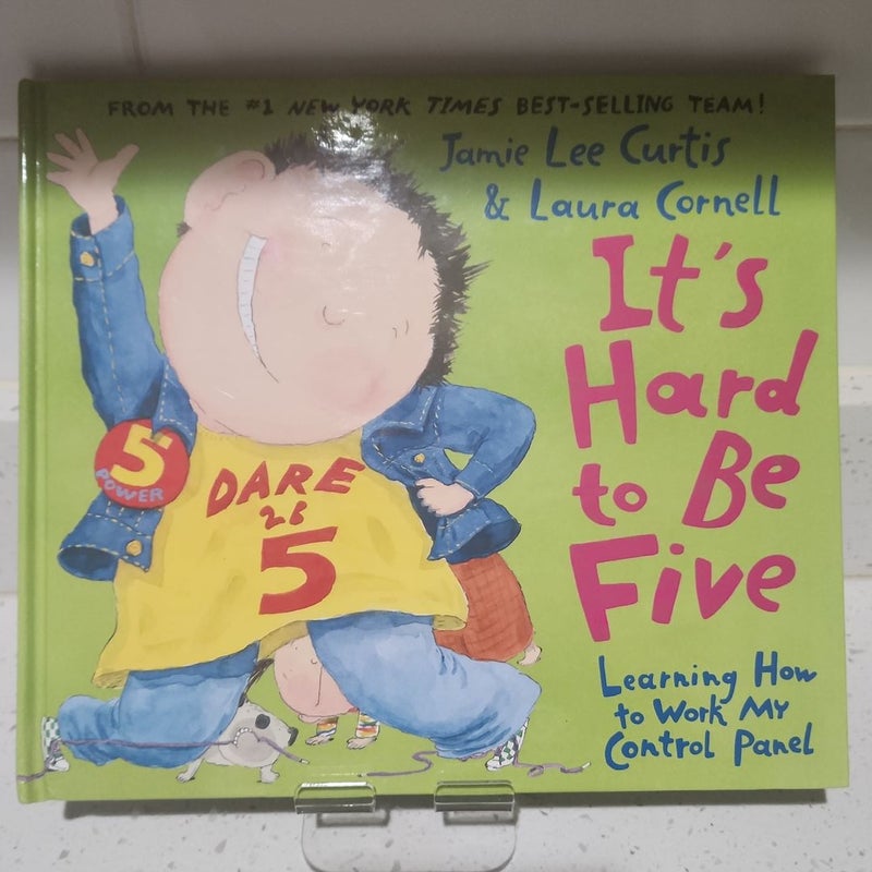 It's Hard to Be Five