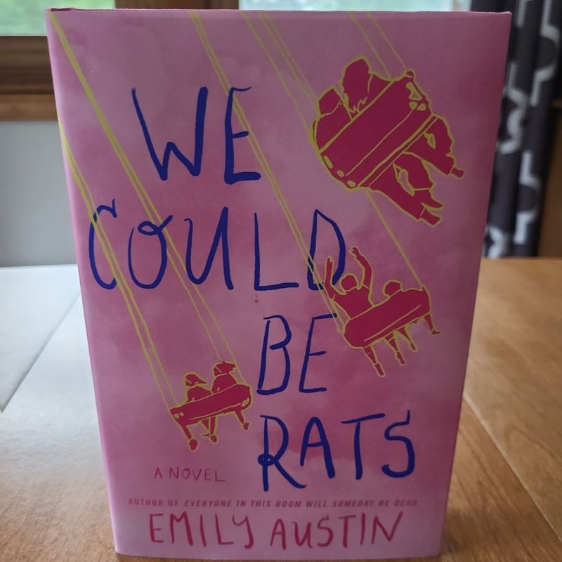 We Could Be Rats