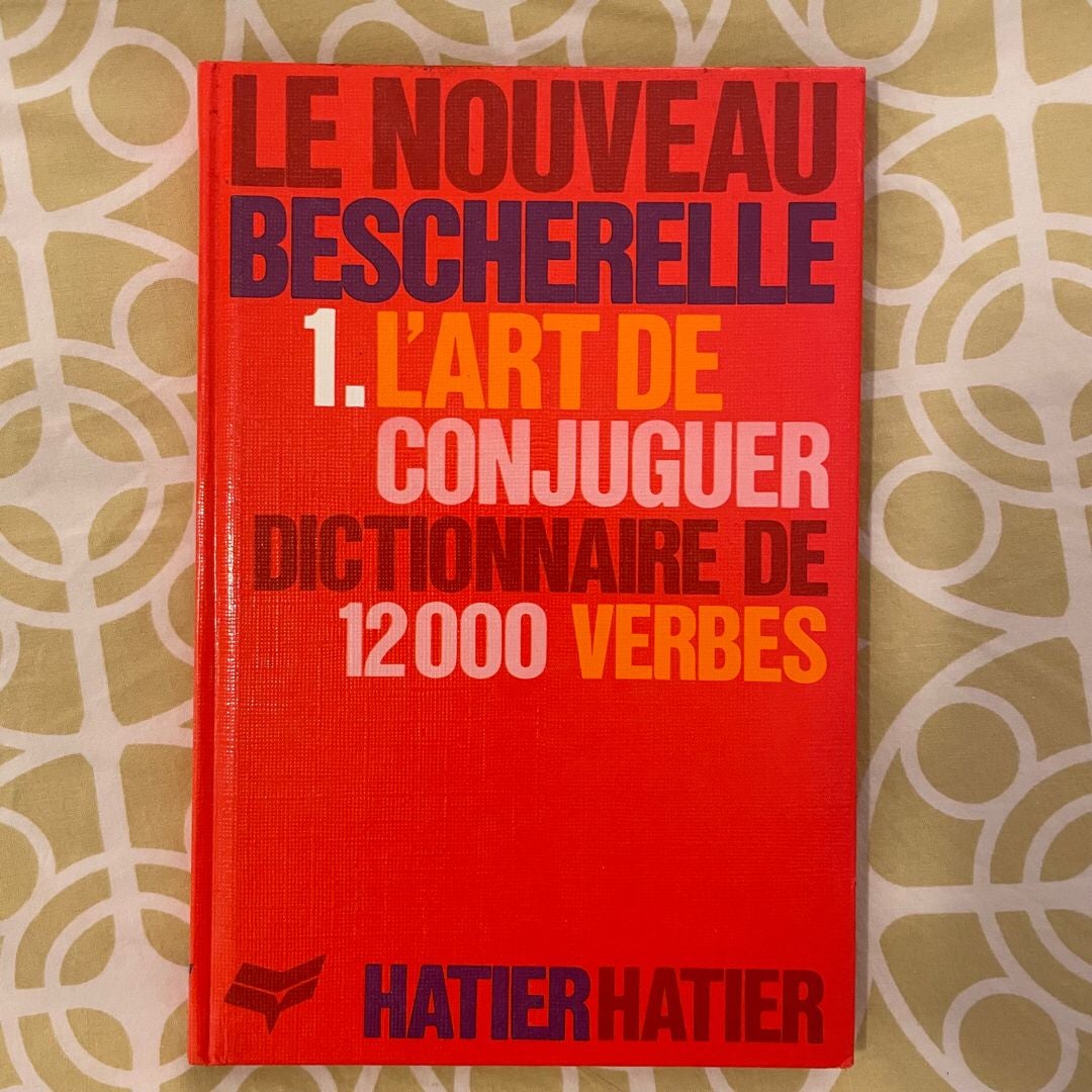 Bescherelle - la Conjugaison pour Tous: unknown author