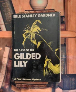 The Case of the Gilded Lily 