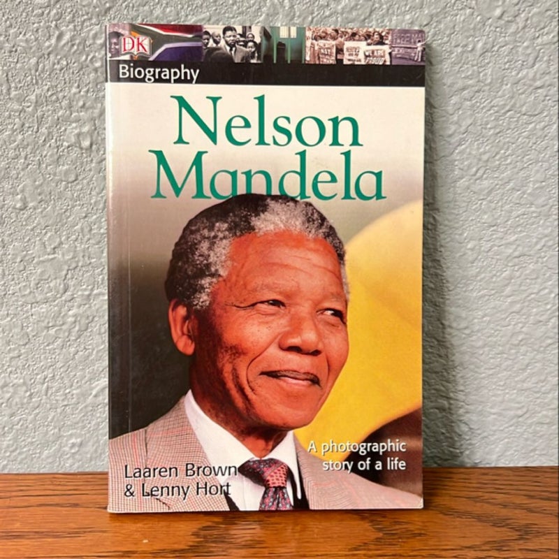 DK Biography: Nelson Mandela