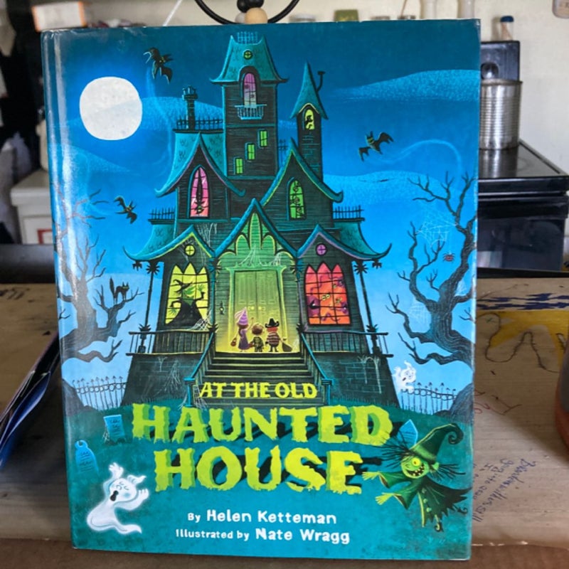 At the Old Haunted House