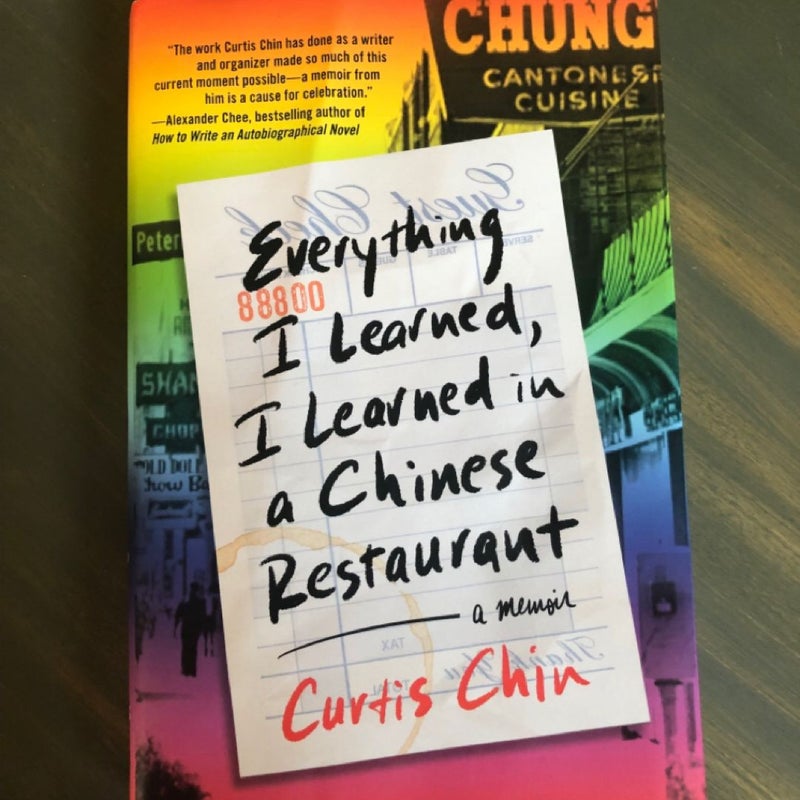 Everything I Learned, I Learned in a Chinese Restaurant