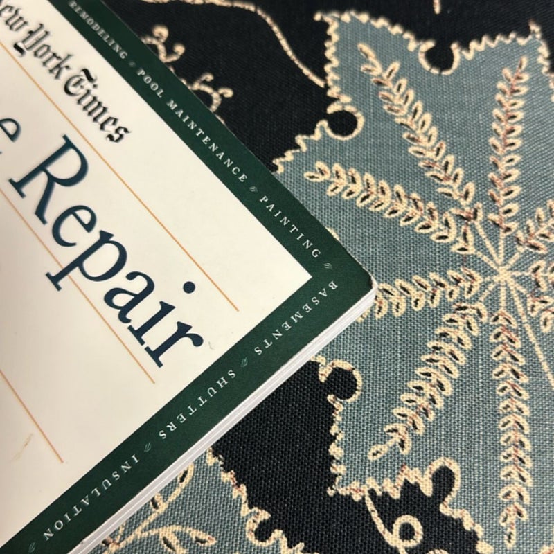 The New York Times Home Repair Almanac