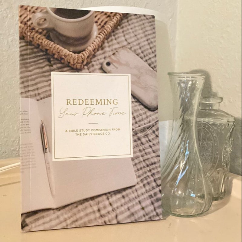 Redeeming Your Phone Time Booklet