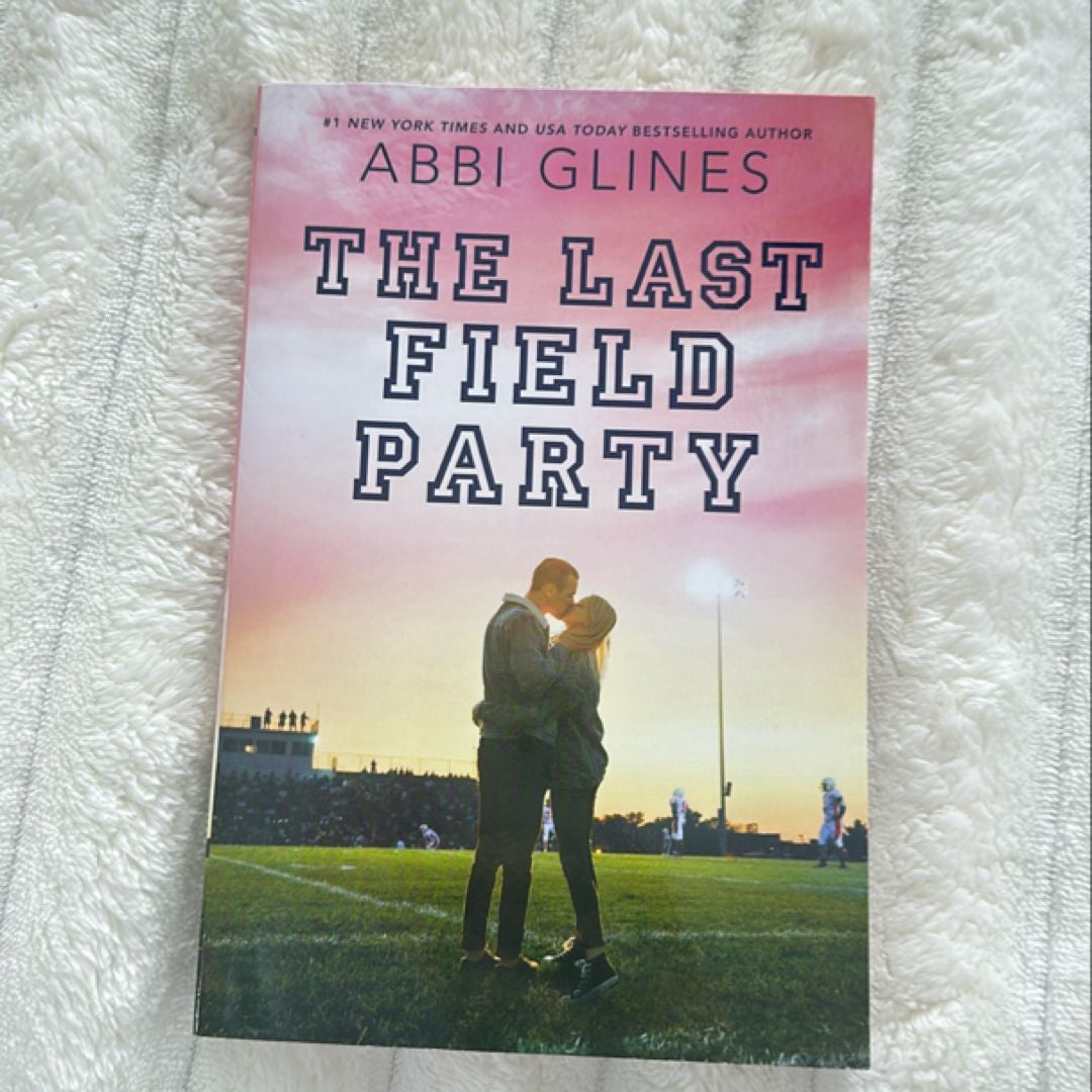 The Last Field Party