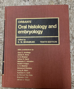 Orban's Oral Histology and Embryology Dental Book