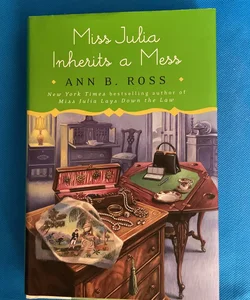 Miss Julia Inherits a Mess