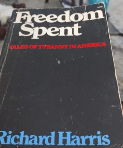 Freedom Spent Tales of Tranny in America 