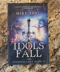 Idols Fall