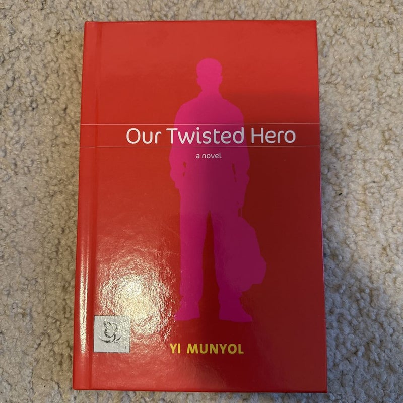 Our Twisted Hero
