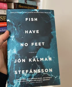 Fish Have No Feet