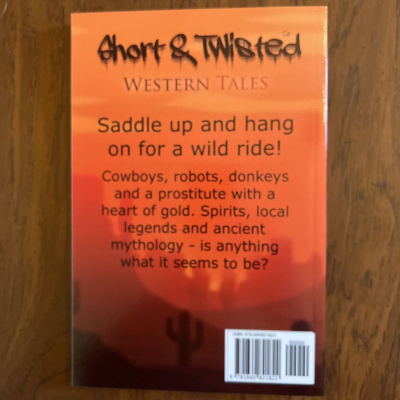 Short and Twisted Western Tales