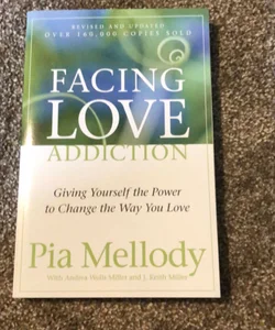 Facing Love Addiction