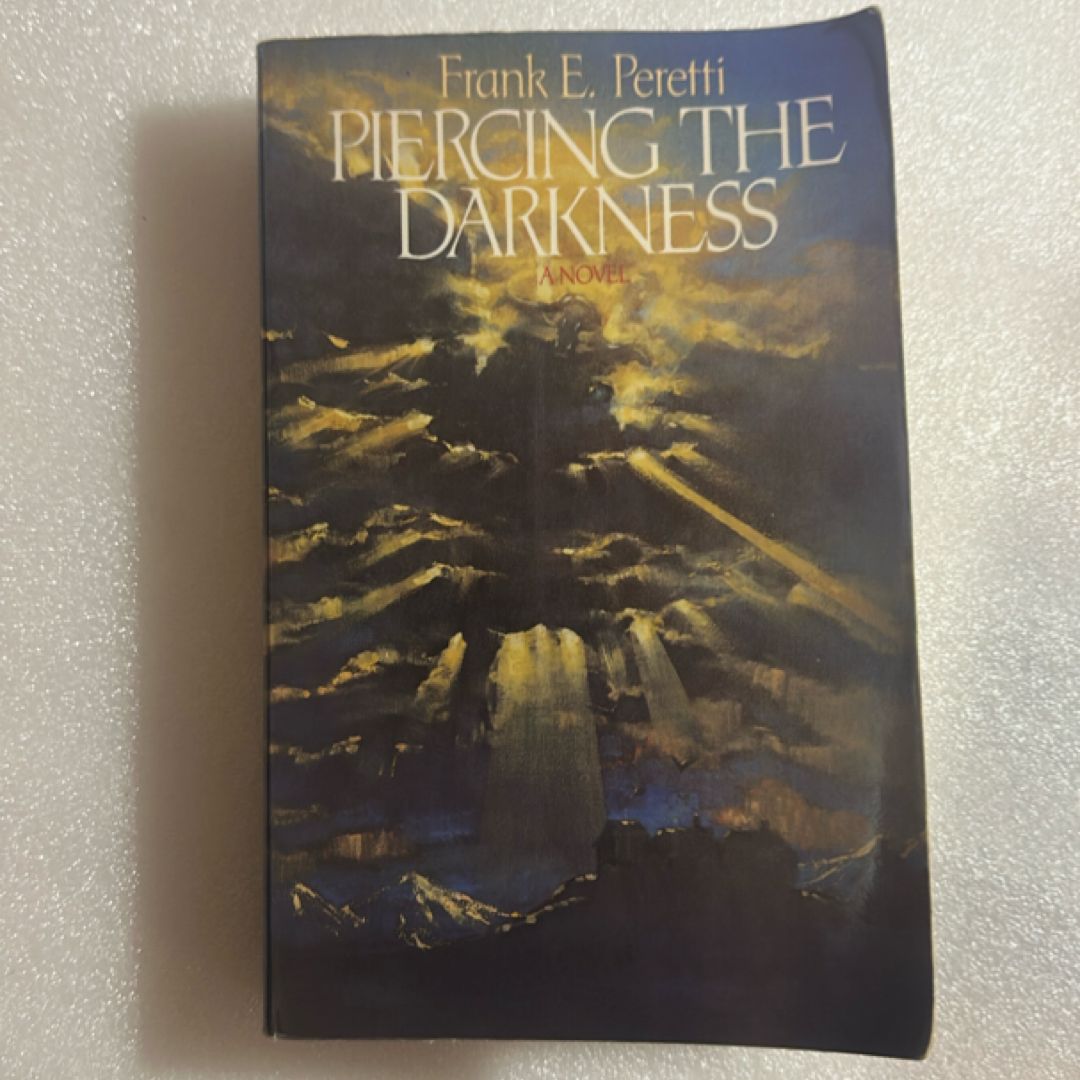 Piercing the Darkness