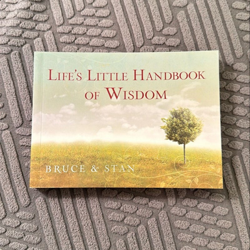 Life's Little Handbook of Wisdom