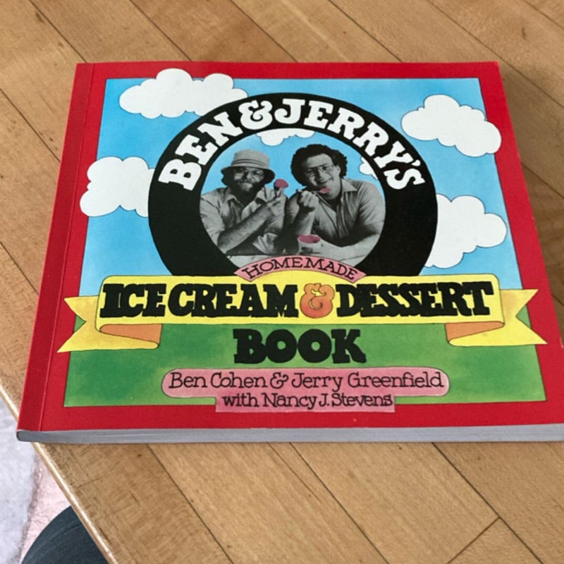 Ben and Jerry's Homemade Ice Cream and Dessert Book