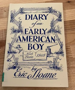 Dairy of an Early American Boy