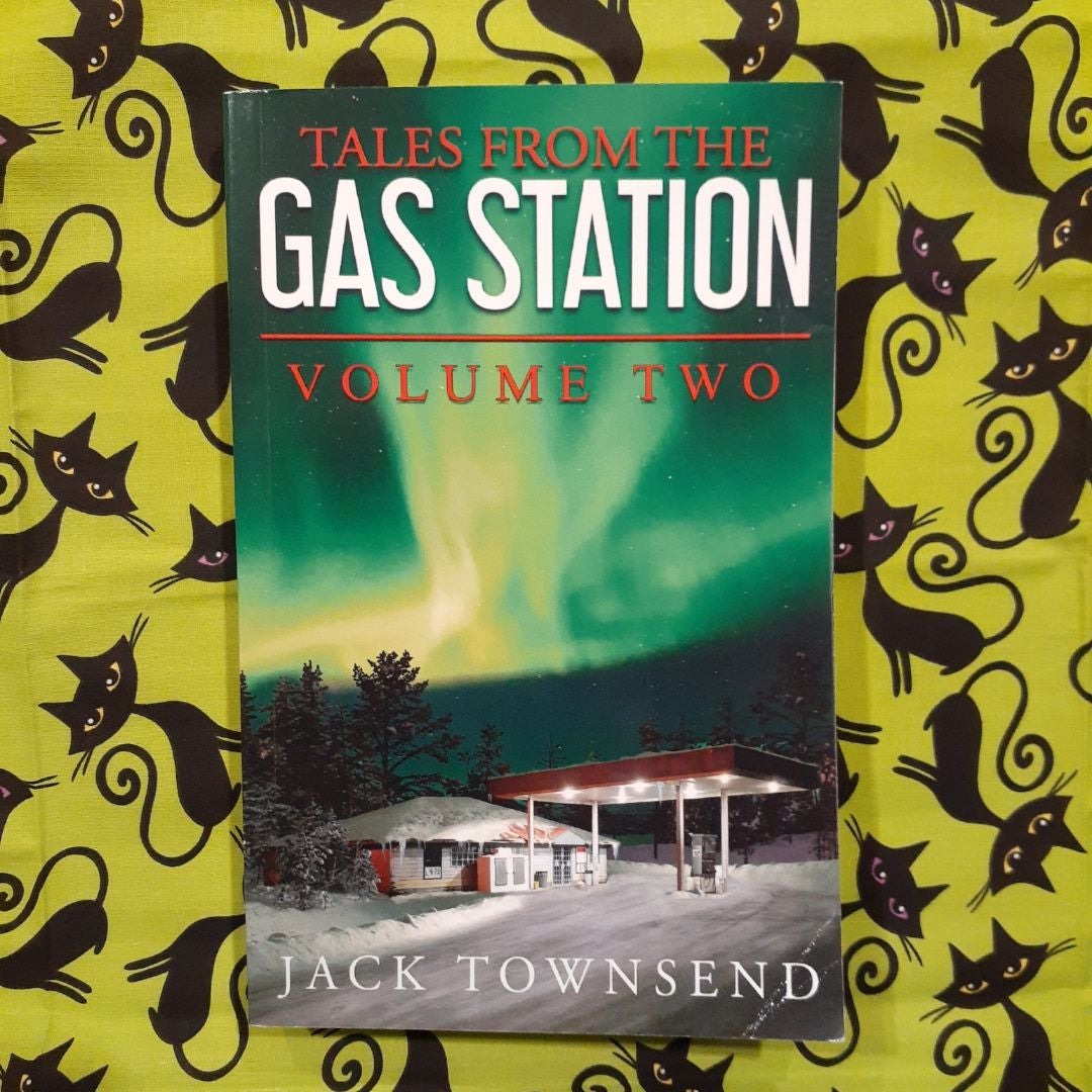 Tales from the Gas Station: Volume Two