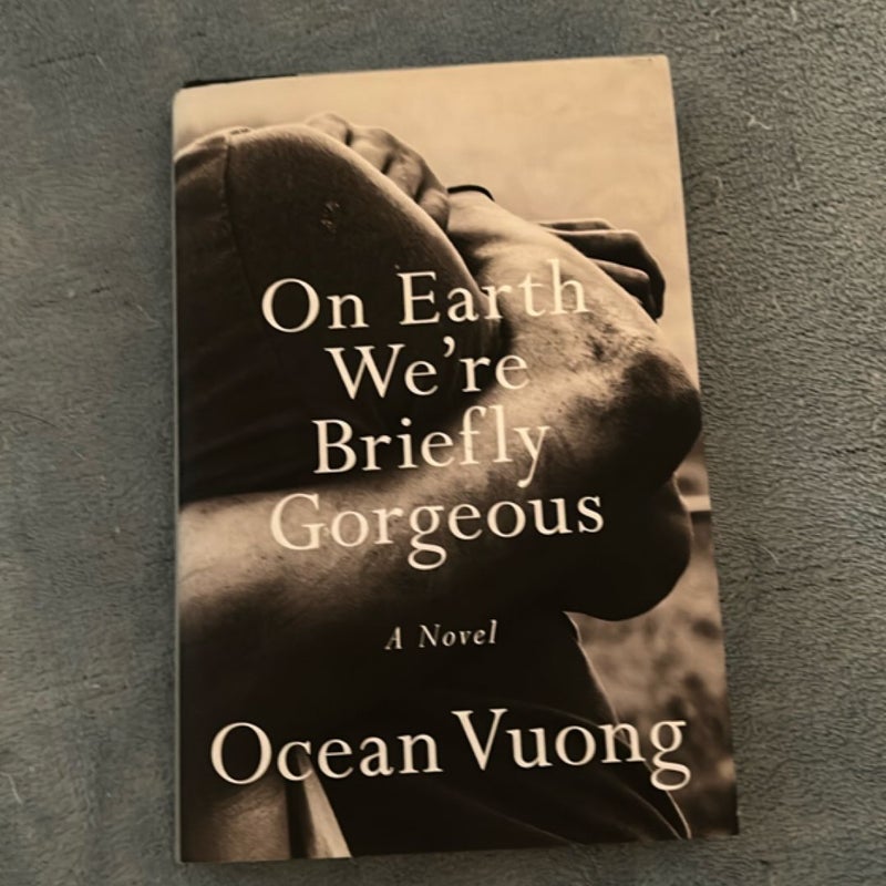 On Earth We're Briefly Gorgeous