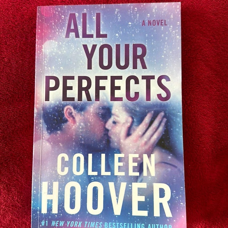 All Your Perfects - by Colleen Hoover (Paperback)