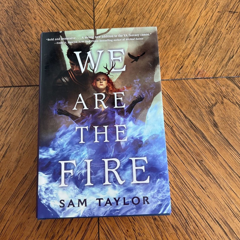 We Are the Fire