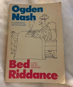 Bed Riddance 