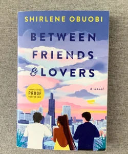 Between Friends and Lovers