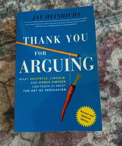 Thank You for Arguing, Revised and Updated Edition