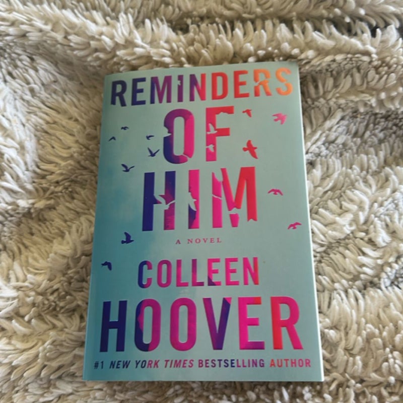 Reminders of Him