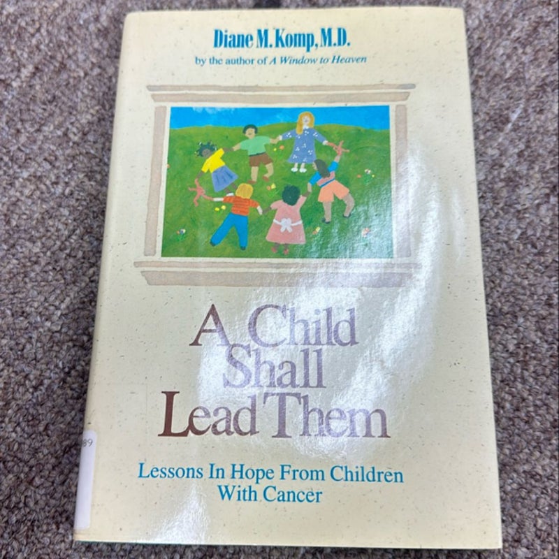 A Child Shall Lead Them