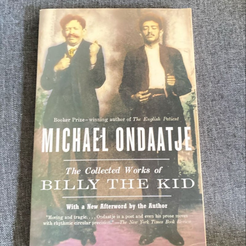 The Collected Works of Billy the Kid