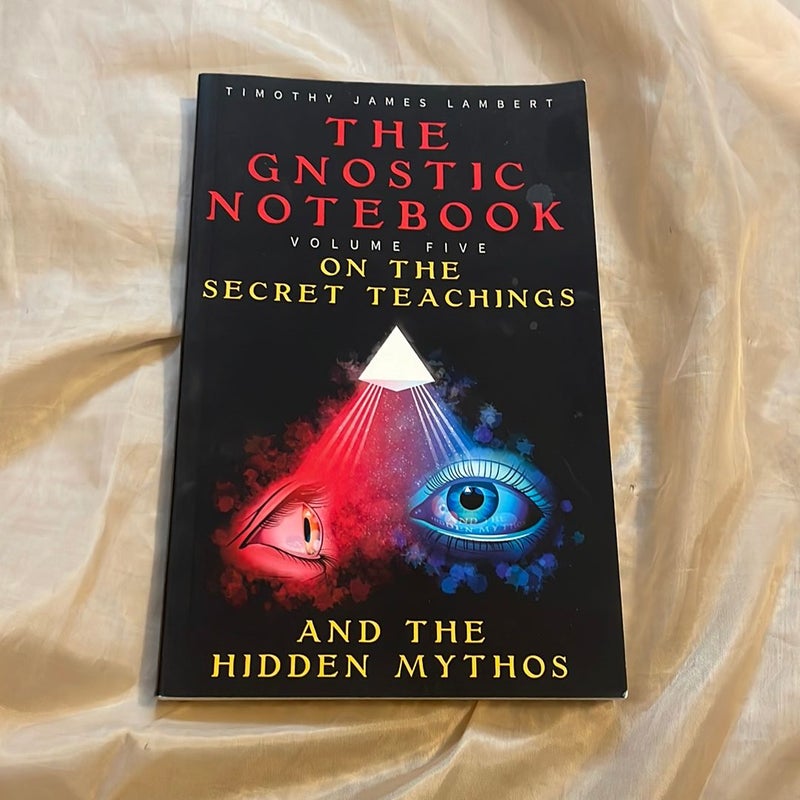 The Gnostic Notebook: Volume Five