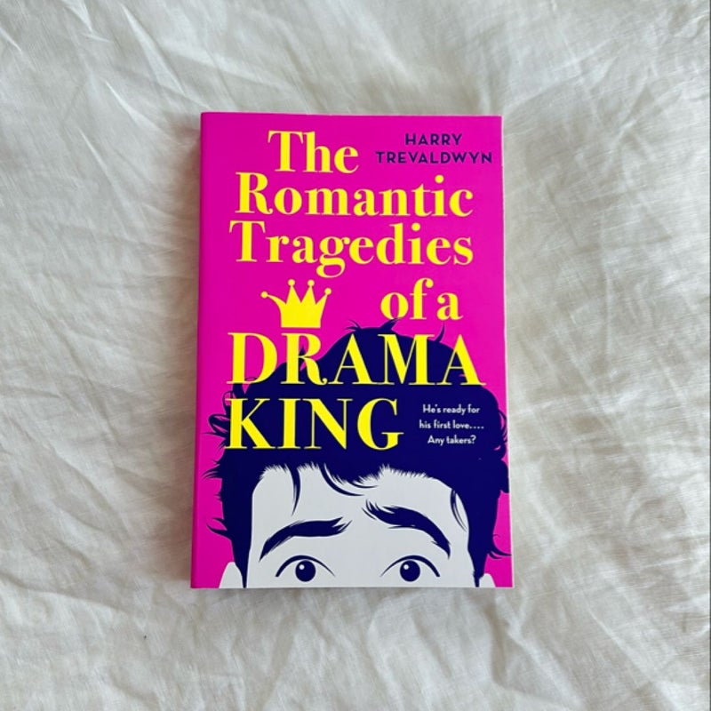 The Romantic Tragedies of a Drama King