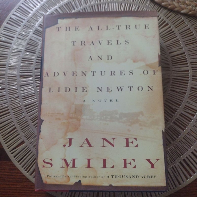 The All-True Travels and Adventures of Lidie Newton