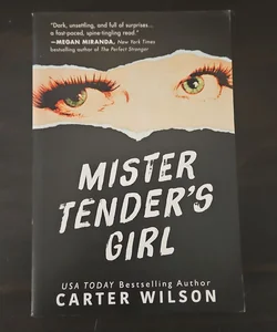 Mister Tender's Girl