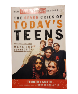 The Seven Cries of Teens