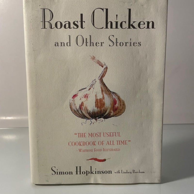 Roast Chicken and Other Stories