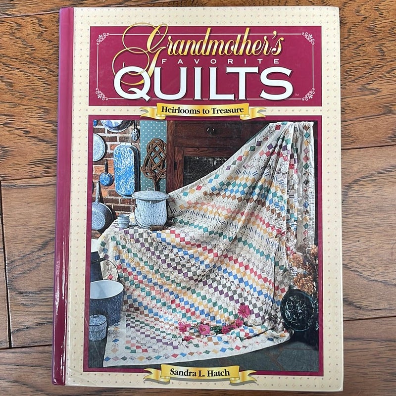Grandmother's Favorite Quilts